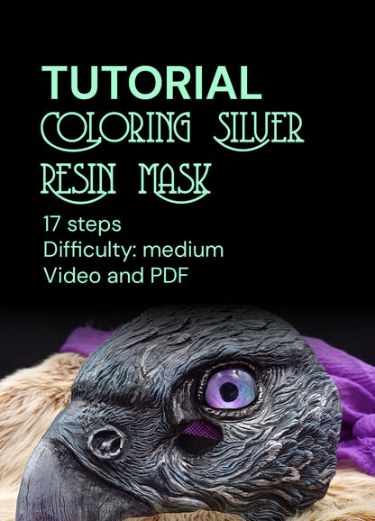 Tutorial: Coloring Silver Resin Mask